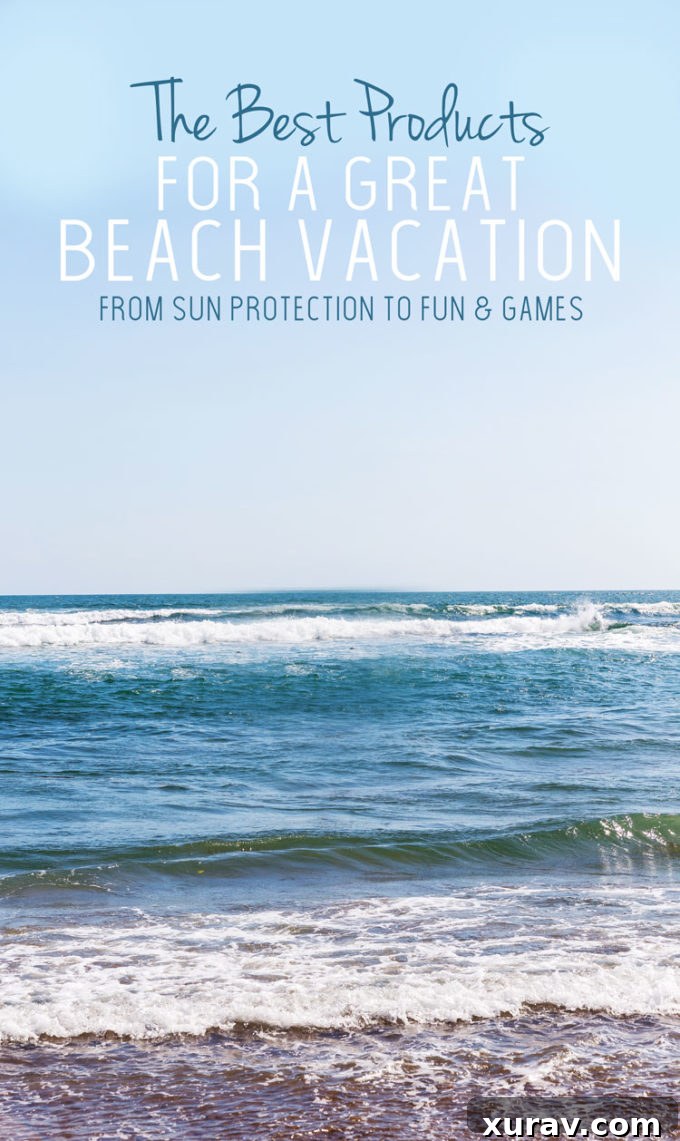 The ultimate guide to the best products for a perfect beach vacation, featuring essential gear for sun protection, entertainment, and comfort